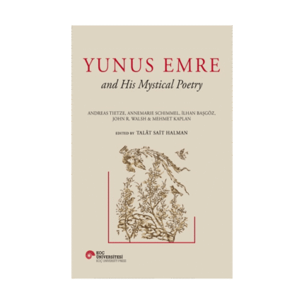 Yunus Emre And His Mystical Poetry - Ciltli