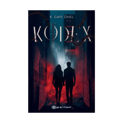 Kodex - R. Gaye Önel - Epsilon Yayınları