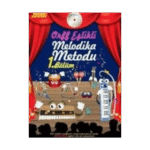 Orff Eşlikli Melodika Metodu 1. Bölüm