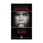 İnsanlığın Ön Cephesi Avrasya
