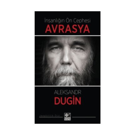 İnsanlığın Ön Cephesi Avrasya