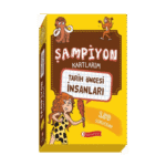 Şampiyon Kartlarım - Tarih Öncesi İnsanları