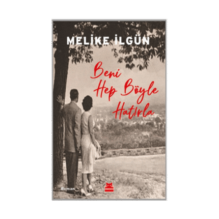 Beni Hep Böyle Hatırla