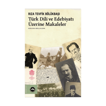 Türk Dili Ve Edebiyatı Üzerine Makaleler