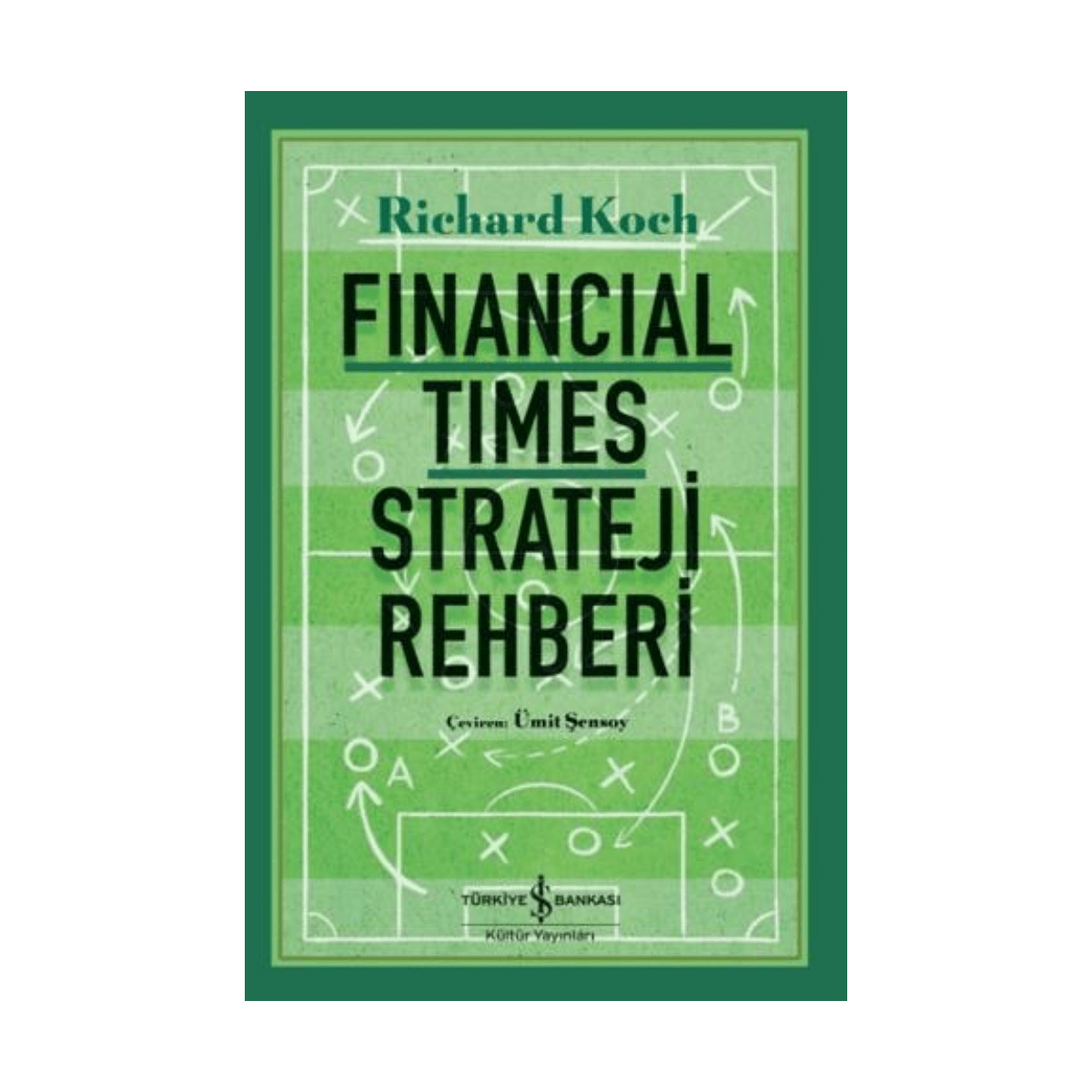 18b82-financial-times-strateji-rehberi-1-1.png Financial Times Strateji Rehberi - Görsel 1