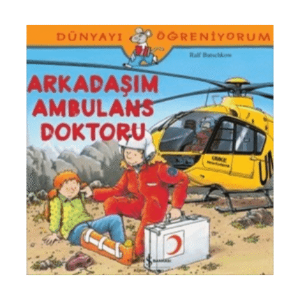 Arkadaşım Ambulans Doktoru