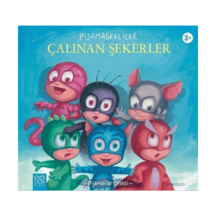 Pijamaskeliler Çalınan Şekerler