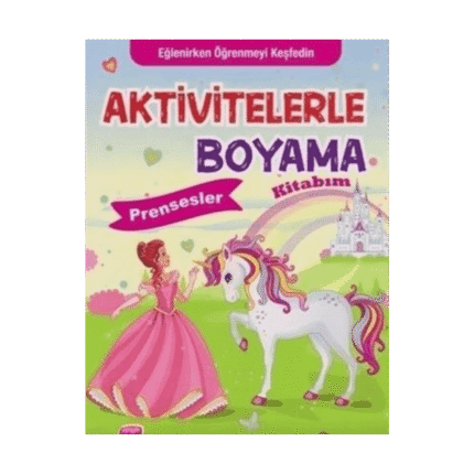 Aktivitelerle Boyama Kitabım - Prensesler