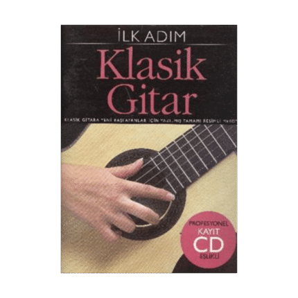 İlk Adım Klasik Gitar