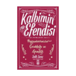 Kalbimin Efendisi - Peygamberimizin Çocukluğu Ve Gençliği - Salih Suruç - Gülce Kitap