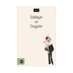 Edebiyat Ve Duygular