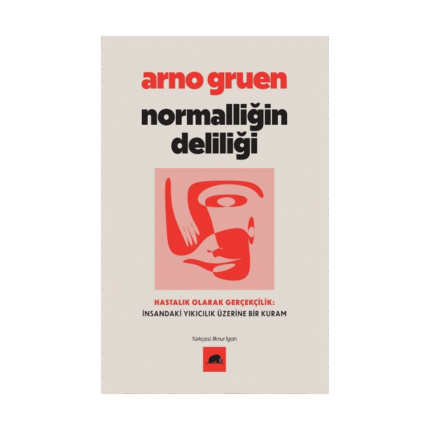 Normalliğin Deliliği