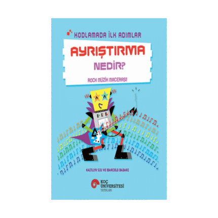 Ayrıştırma Nedir? - Rock Müzik Macerası! - Kodlamada İlk Adımlar