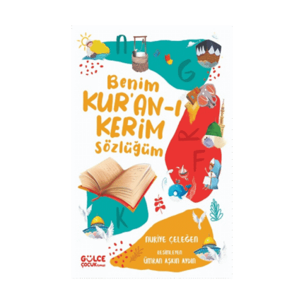 Benim Kur'an-I Kerim Sözlüğüm (Fleksi Cilt)