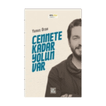 Cennete Kadar Yolun Var - Yunus Oran - Genç Nesil Yayınları