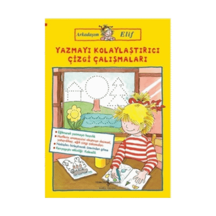 Yazmayı Kolaylaştırıcı Çizgi Çalışmaları - Arkadaşım Elif