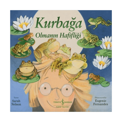 Kurbağa Olmanın Hafifliği