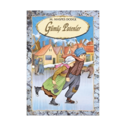 Gümüş Patenler - Özyürek Yayınları