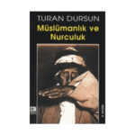 Müslümanlık Ve Nurculuk