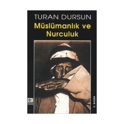 Müslümanlık Ve Nurculuk