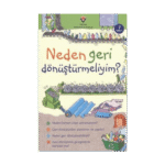 Neden Geri Dönüştürmeliyim?