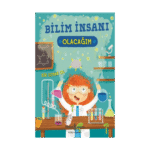 Bilim İnsanı Olacağım