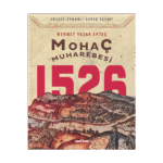 Mohaç Muharebesi 1526-Mehmet Yaşar Ertaş-Timaş Tarih
