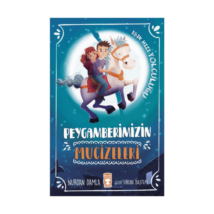 Peygamberimizin Mucizekeri - Nurdan Damla - Gülce Kitap - Görsel 1