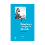 Sosyalizmin Yenilgisi Ve Geleceği