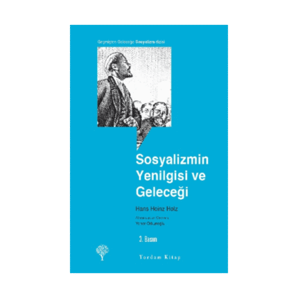 Sosyalizmin Yenilgisi Ve Geleceği