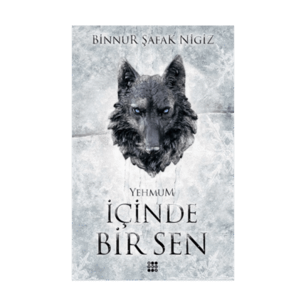 İçinde Bir Sen 3-Yehmum(Ciltli) - Binnur Şafak Nigüz - Dokuz Yayınları