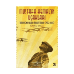 Mustafa Kemal'in Uçakları