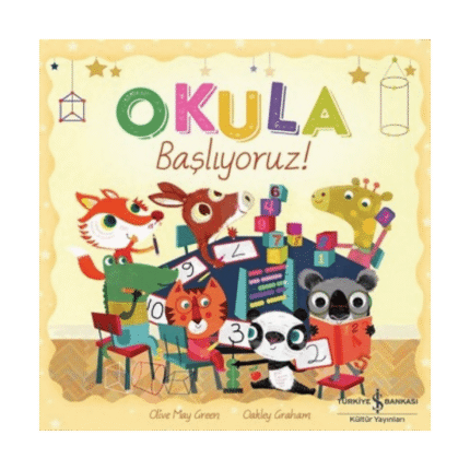 Okula Başlıyoruz!