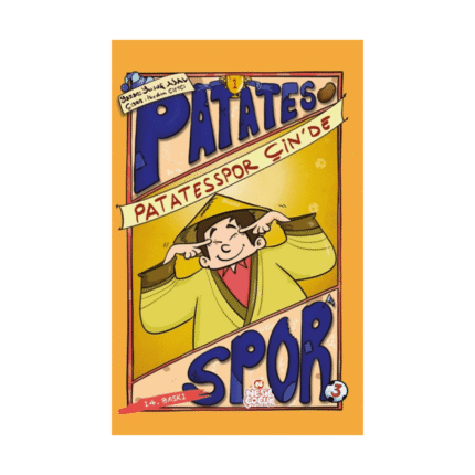 Patates Spor Çinde- Yusuf Asal - Nesil Çocuk Yayınları