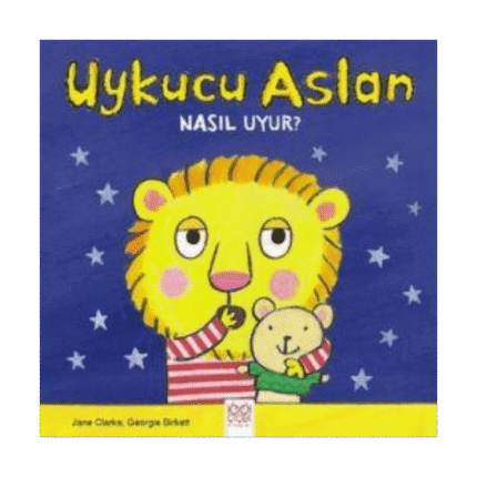 Uykucu Aslan Nasıl Uyur