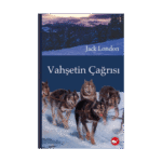 Klasikleri Okuyorum-Vahşetin Çağrısı - Jack London - Beyaz Balina Yayınları