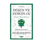 Düşün Ve Zengin Ol - Başarıya Ulaşma Kılavuzu