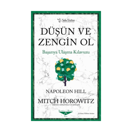 Düşün Ve Zengin Ol - Başarıya Ulaşma Kılavuzu