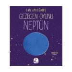 Gezegen Oyunu-Neptün-Can Aydoğmuş-İndigo Çocuk