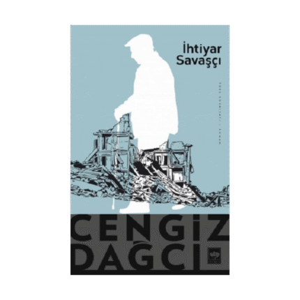 İhtiyar Savaşçı - Cengiz Dağcı - Ötüken Neşriyat