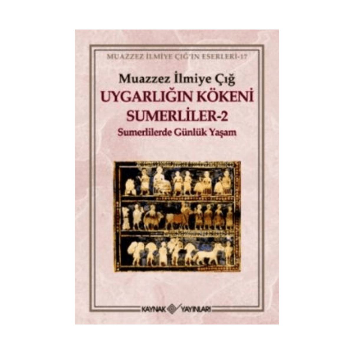 37be0-uygarligin-kokeni-sumerliler-2-1-1.png Uygarlığın Kökeni Sumerliler - 2 - Görsel 1