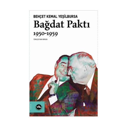 Bağdat Paktı 1950 - 1959