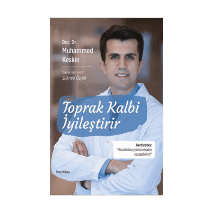 Toprak Kalbi İyileştirir