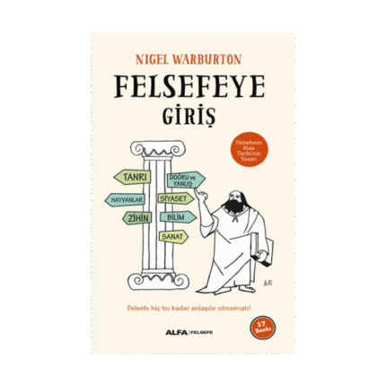 Felsefeye Giriş - Nigel Warburton - Alfa Yayınları