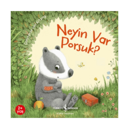 Neyin Var Porsuk?