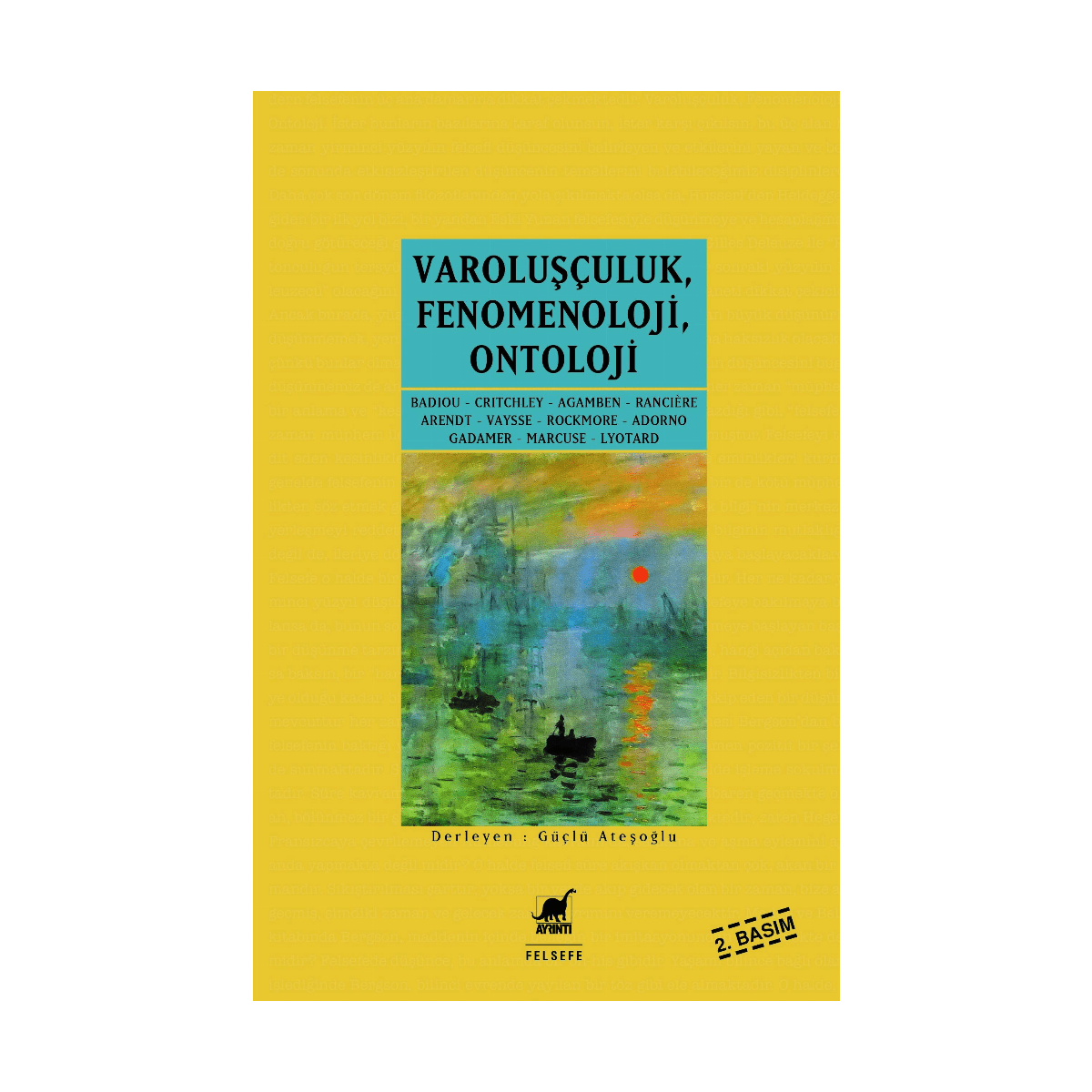 3b2d2-varolusculuk-fenomenoloji-ontoloji-1-1.png Varoluşçuluk Fenomenoloji Ontoloji - Görsel 1