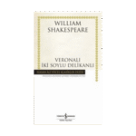 Veronalı İki Soylu Delikanlı - Hasan Ali Yücel Klasikleri 207