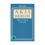 Akis Dergisi Öfke Ve İsyan (1957-1960) (2. Cilt)