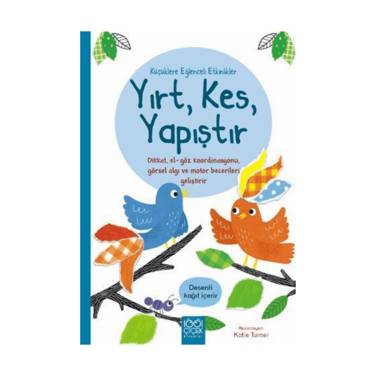 3d580-kucuklere-eglenceli-etkinlikler-yirt-kes-yapistir-1-1.png Küçüklere Eğlenceli Etkinlikler- Yırt, Kes, Yapıştır - Görsel 1