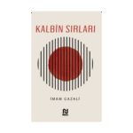 Kalbin Sırları - İmam Gazali - Nesil Yayınları